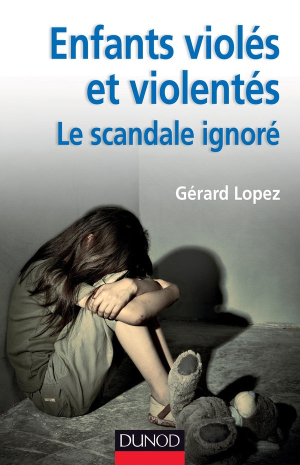Enfants violés et violentés ; le scandale ignoré