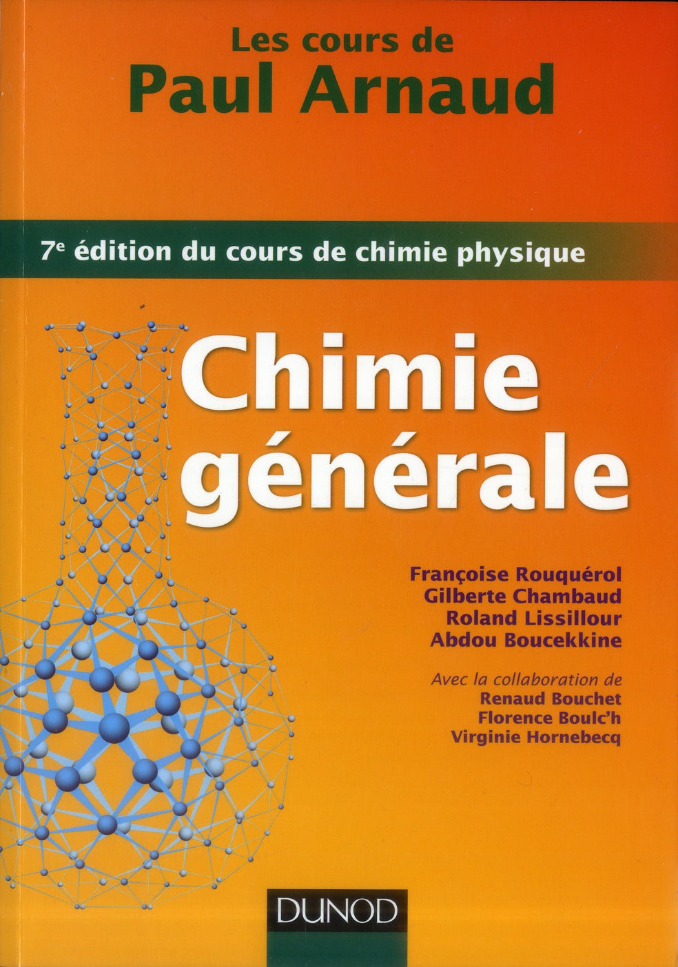 Les cours de Paul Arnaud ; chimie physique (7e édition)