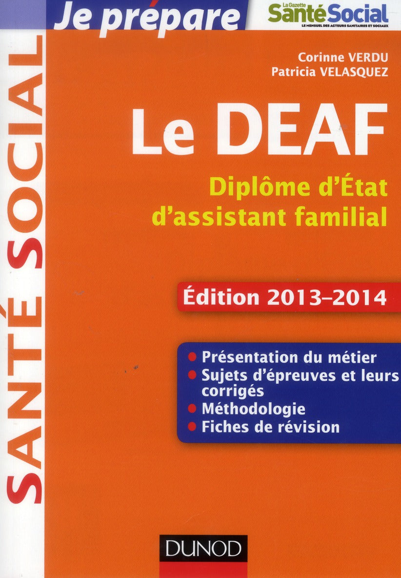 Je prépare le DEAF ; diplôme d'Etat d'assistant familial (édition 2013/2014)
