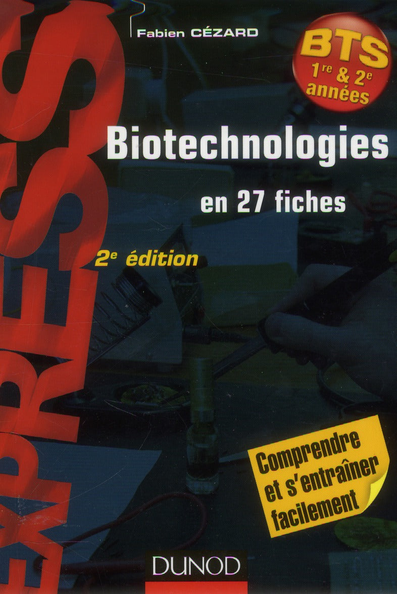 Biotechnologies en 27 fiches ; rappels de cours et exercices corrigés (2e édition)