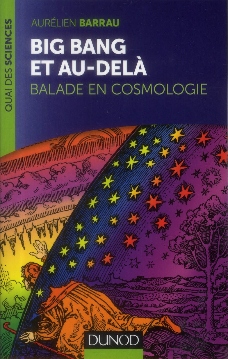 Big Bang et au-delà ; balade en cosmologie