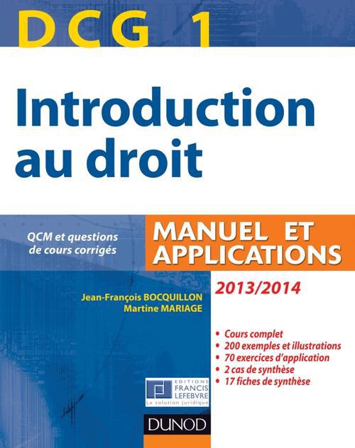 DCG 1 ; introduction au droit ; manuel et applications (édition 2013/2014)