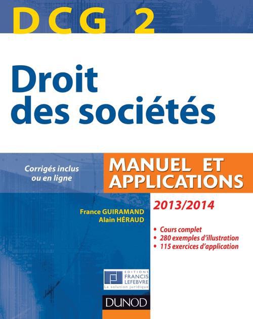 DCG 2 ; droit des sociétés ; manuel et applications (édition 2013/2014)