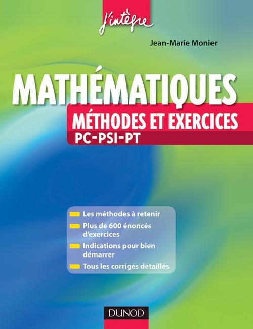 Mathematiques - methodes et exercices pc-psi-pt
