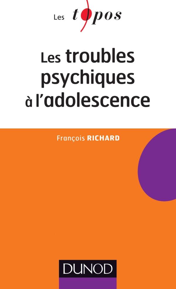 Les troubles psychiques à l'adolescence