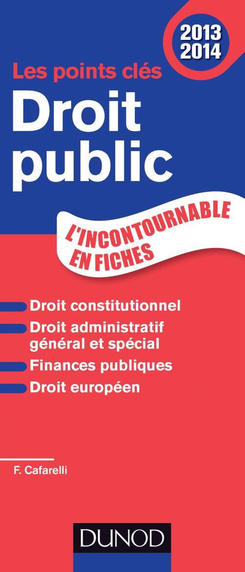 Les points clés ; droit public (édition 2013/2014)