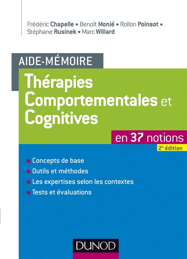 Aide-mémoire : thérapies comportementales et cognitives en 37 notions (2e édition)