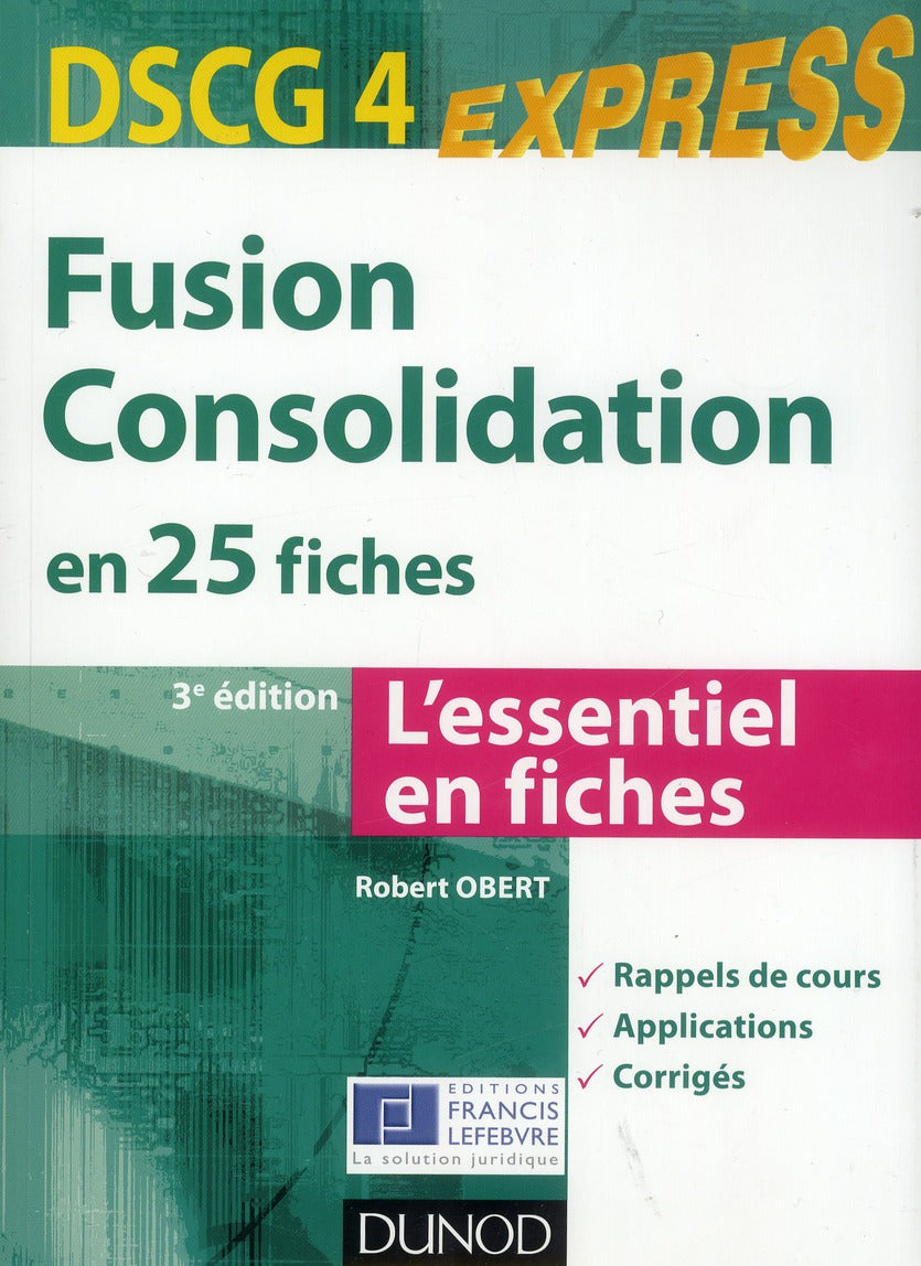 DSCG 4 ; fusion, consolidation en 25 fiches (3e édition)