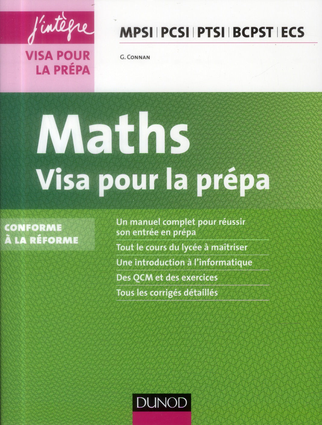 Mathématiques ; MPSI, PCSI, PTSI, BCPST, ECS ; visa pour la prépa (3e édition)