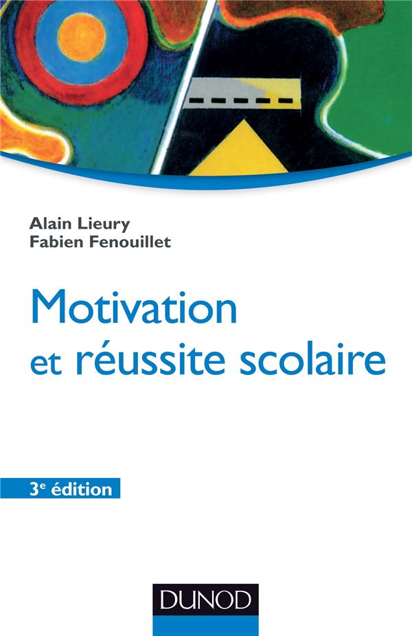 Motivation et reussite scolaire - 3eme edition