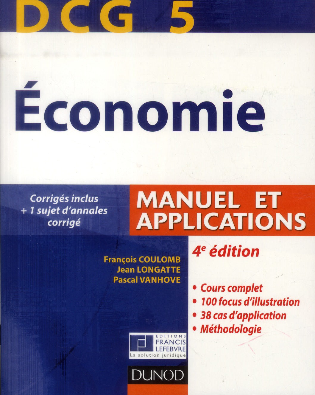 DCG 5 ; économie ; manuel et applications, corrigés inclus (4e édition)