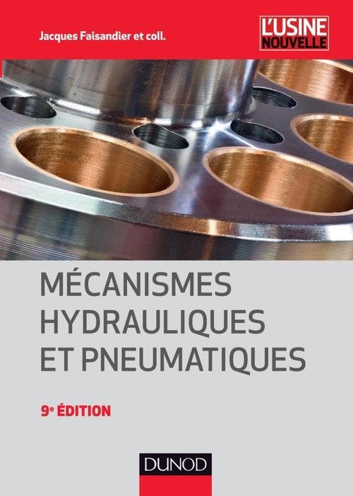 Mecanismes hydrauliques et pneumatiques - 9e ed