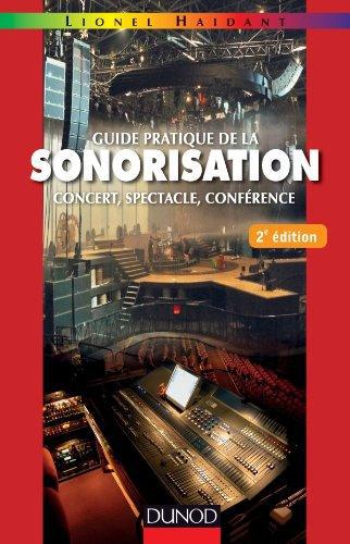 Guide pratique de la sonorisation (2e édition)