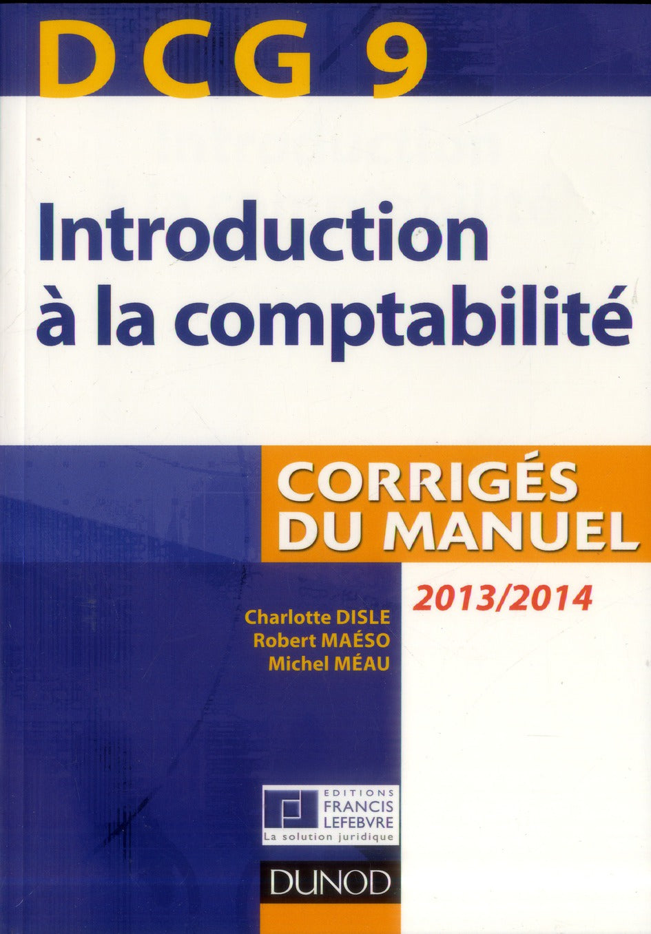 DCG 9 ; introduction à la comptabilité ; corrigés du manuel (5e édition)