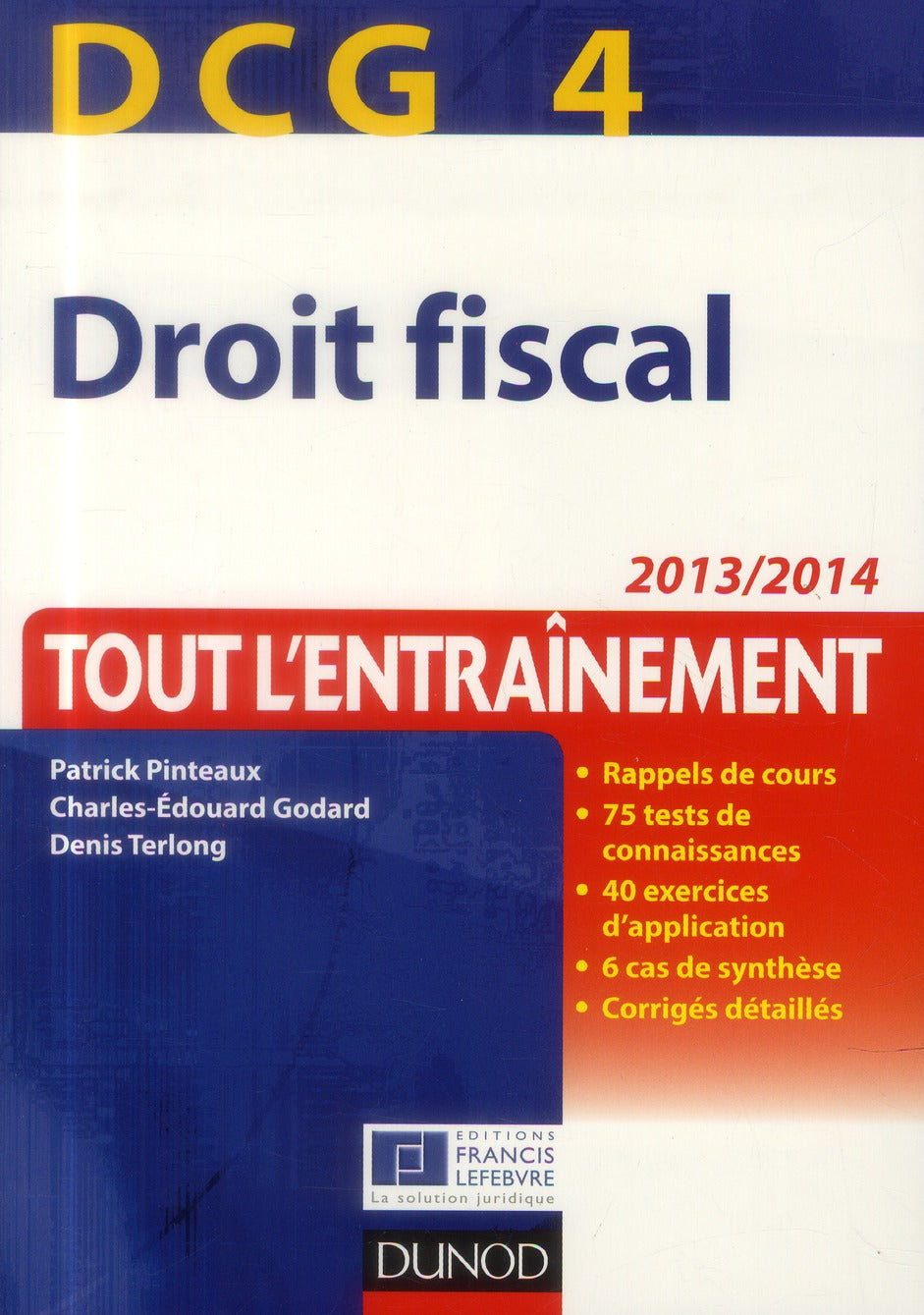 DCG 4 ; droit fiscal ; tout l'entraînement (7e édition)