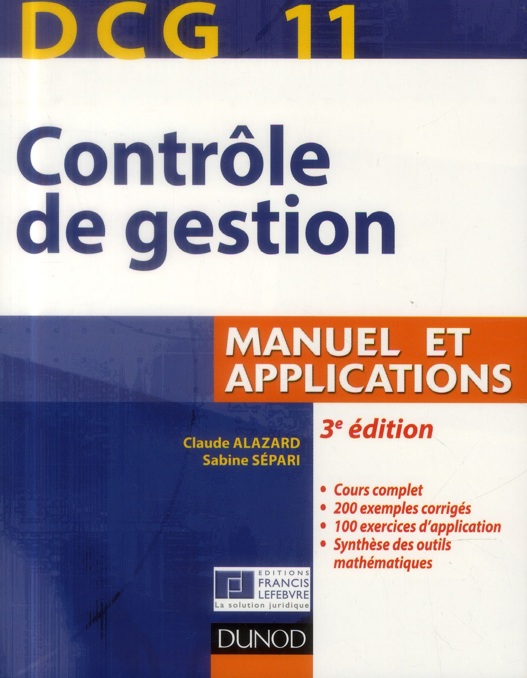 DCG 11 ; contrôle de gestion ; manuel et applications (3e édition)