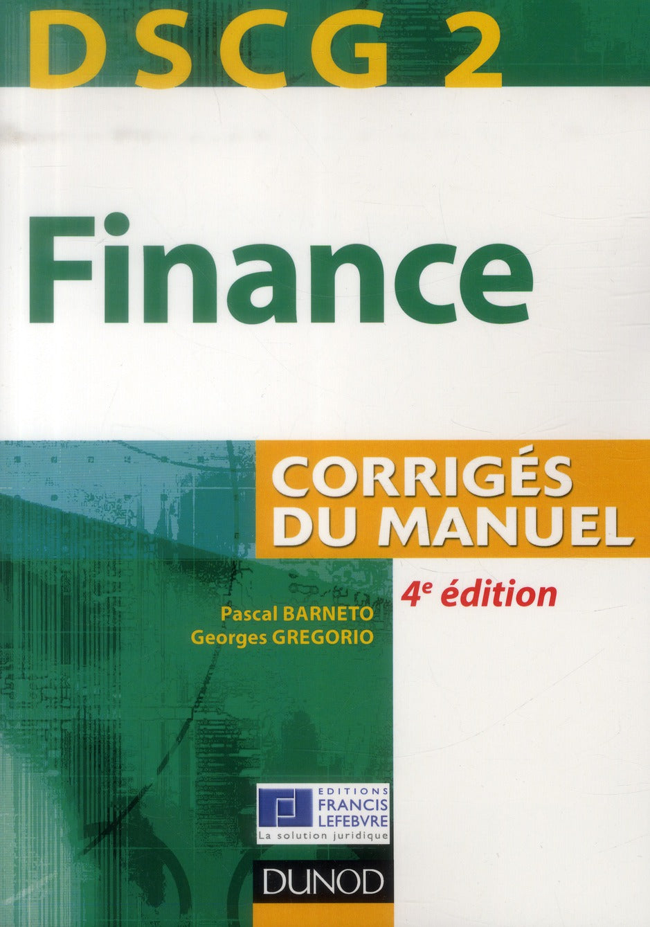 DSCG 2 ; finance ; corrigés du manuel (4e édition)