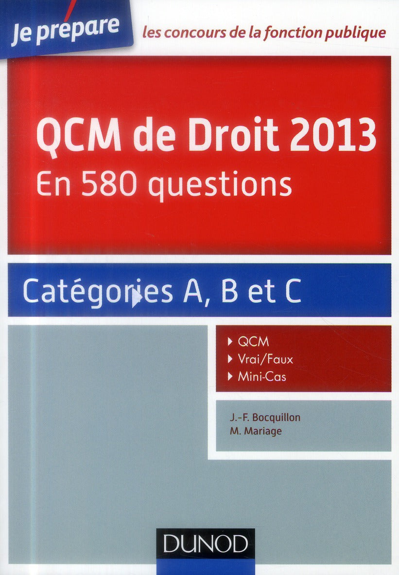 Je prépare : QCM de droit en 580 questions ; catégories A, B, C (édition 2013)