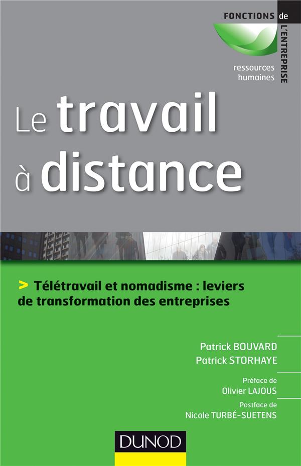 Le travail à distance ; télétravail et nomadisme : leviers de transformation des entreprises