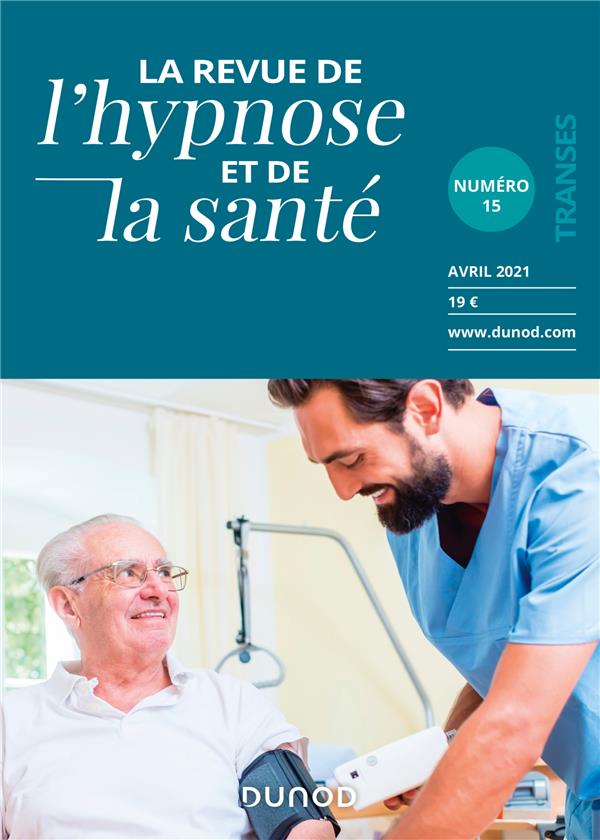 Transes : la revue de l'hypnose et de la santé n.15