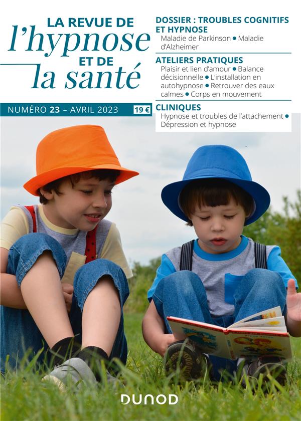Transes : la revue de l'hypnose et de la santé n.23 : troubles cognitifs et hypnose