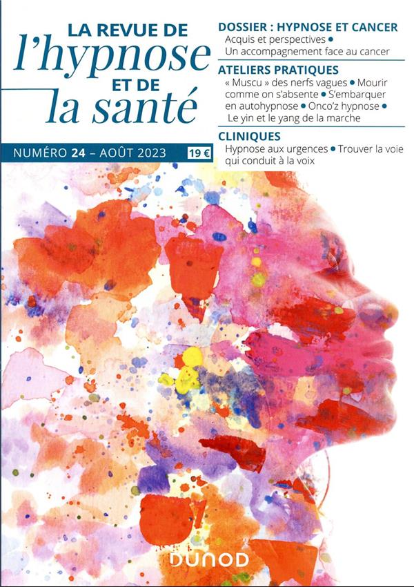 Transes : la revue de l'hypnose et de la santé n.24 : hypnose et cancer