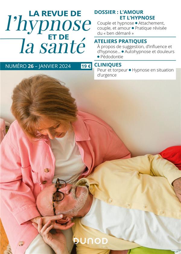Transes : la revue de l'hypnose et de la santé n.26 : L'amour et l'hypnose