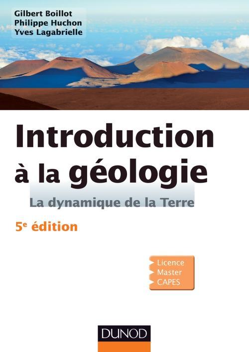Introduction a la geologie - 5e edition - la dynamique de la terre