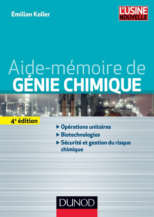 Aide-mémoire de génie chimique (4e édition)