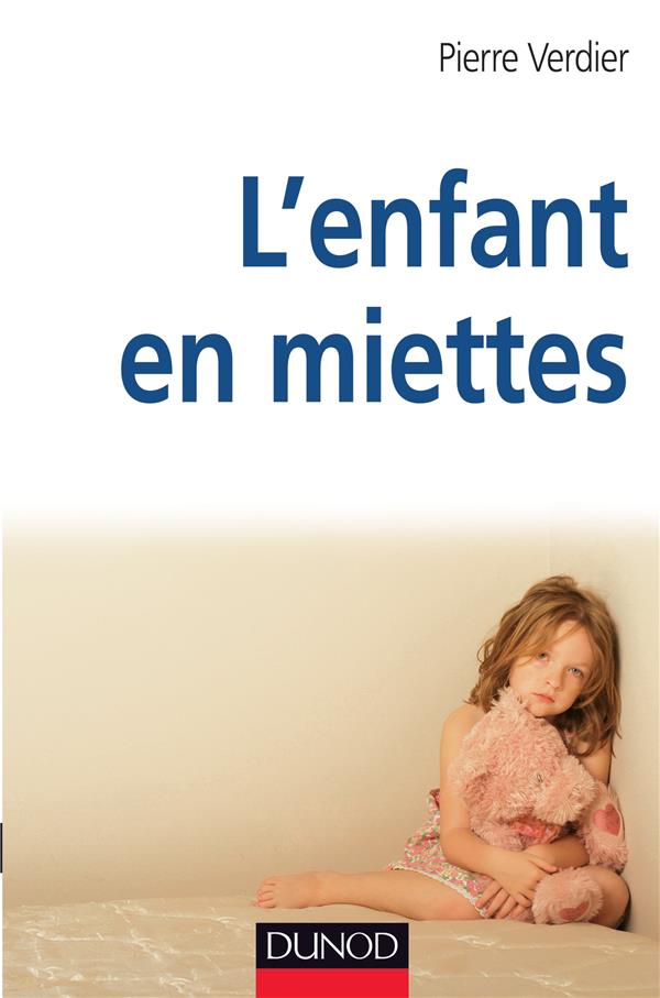 L'enfant en miettes (4e édition)