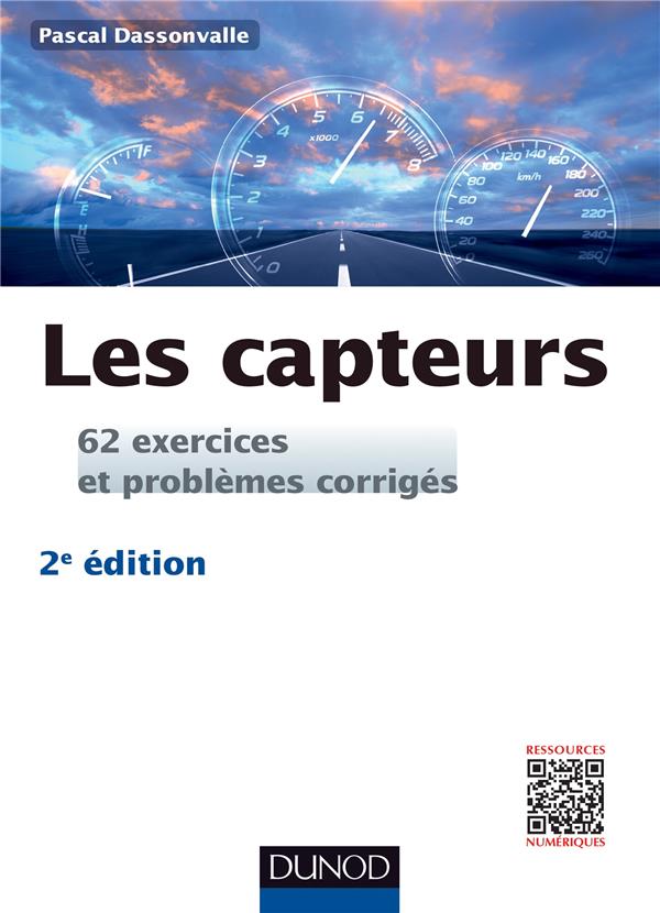 Les capteurs ; 62 exercices et problèmes corrigés (2e édition)