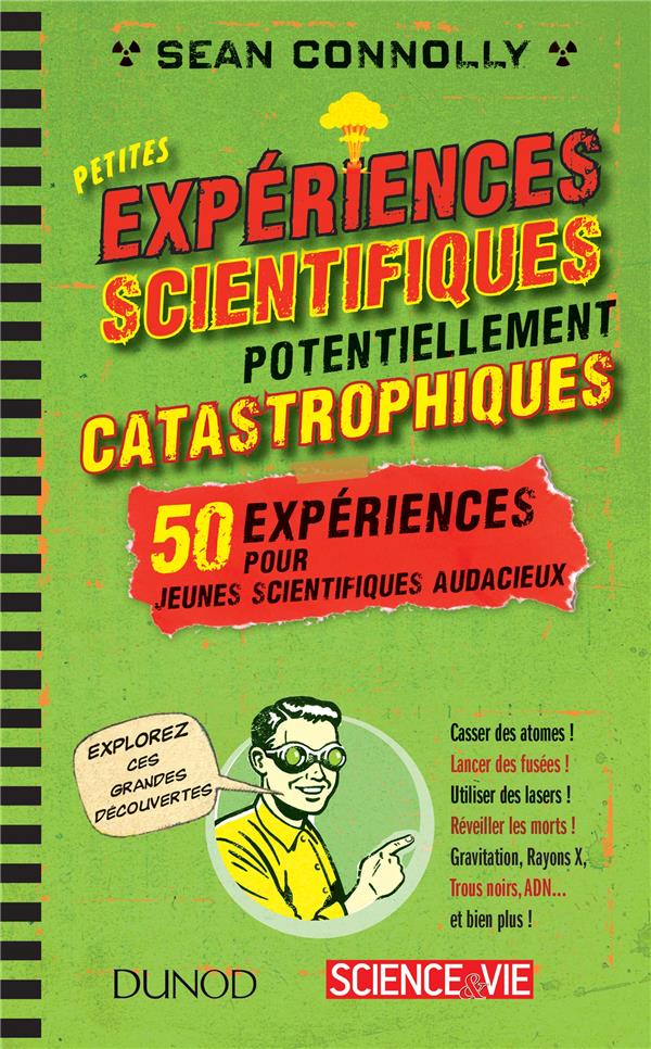 Petites expériences scientifiques potentiellement catastrophiques