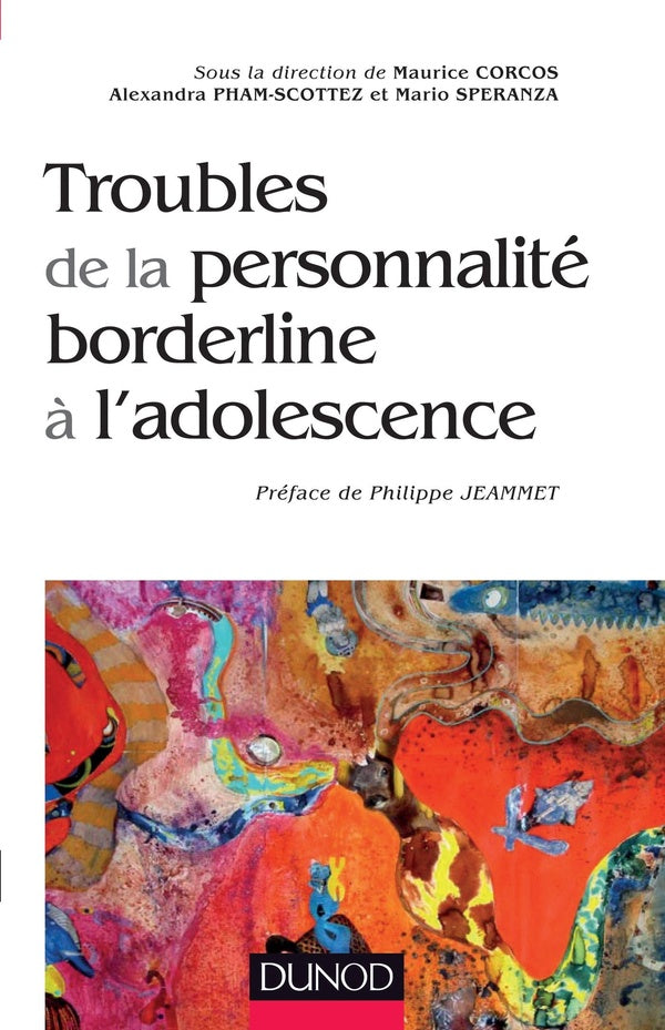 Les troubles de la personnalité borderline à l'adolescence