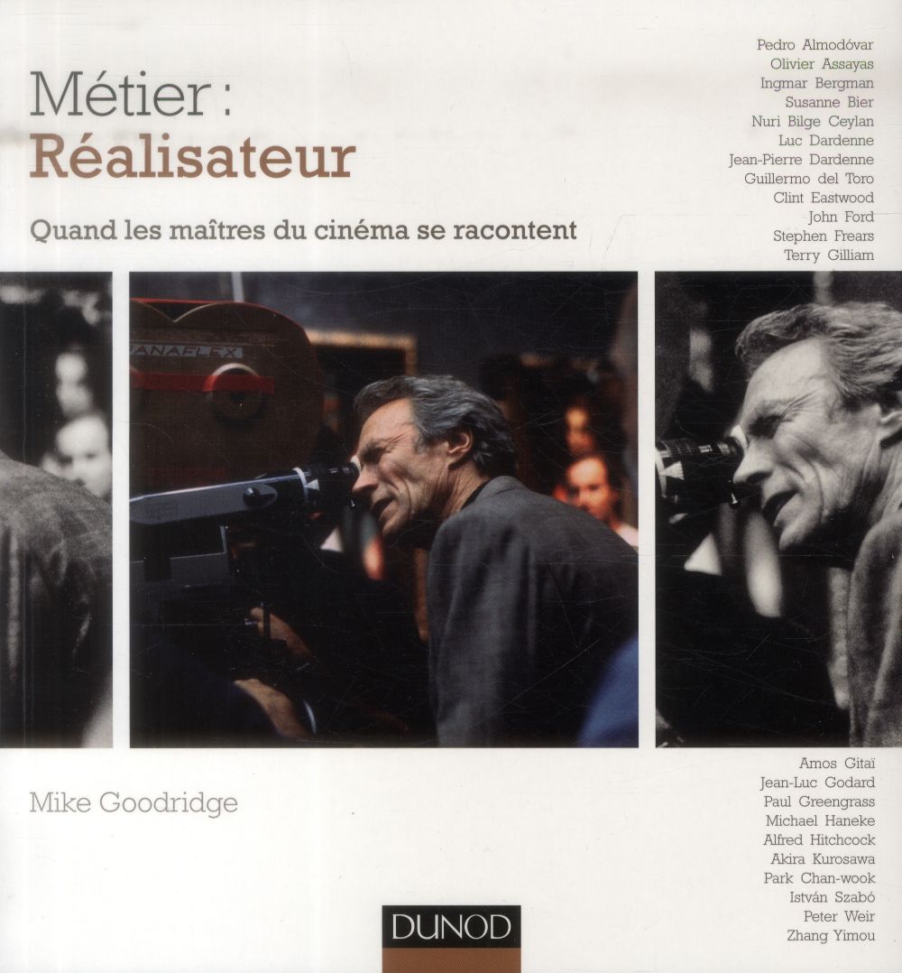 Métier : réalisateur ; quand les maîtres du cinéma se racontent