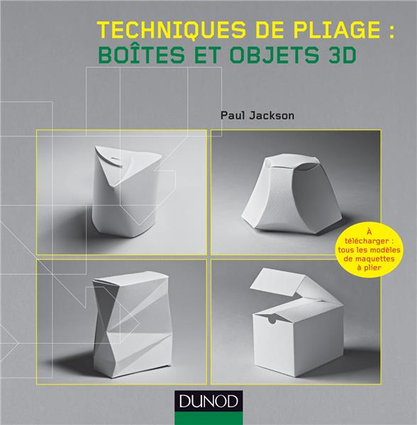 Techniques de pliage ; boîtes et objets 3D