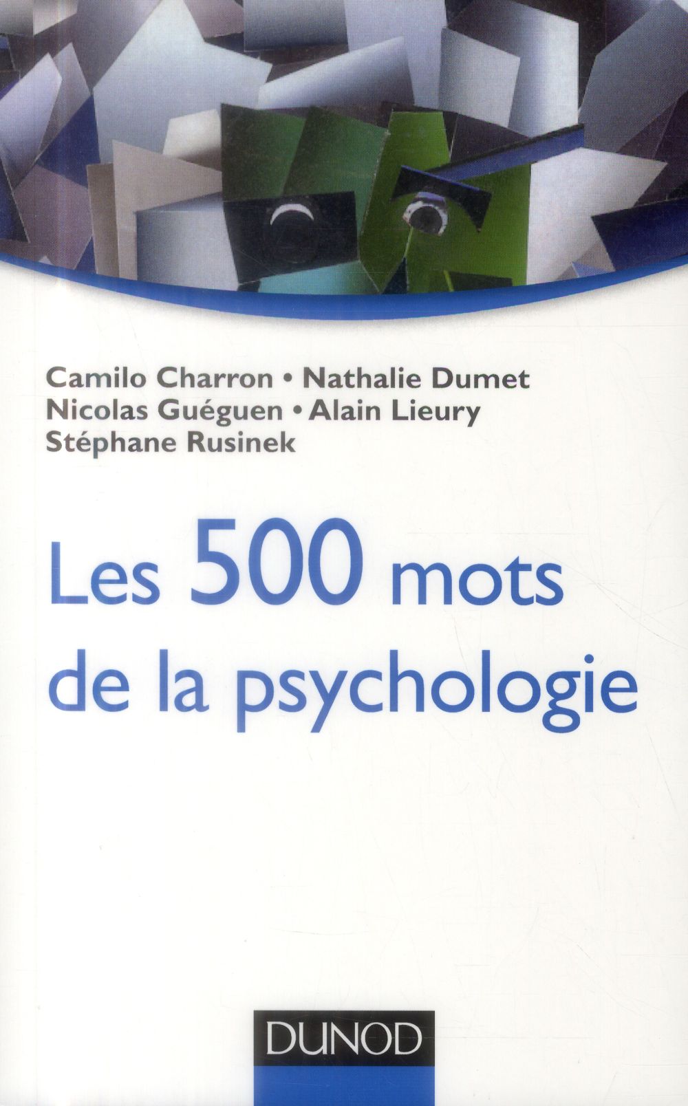 Les 500 mots de la psychologie