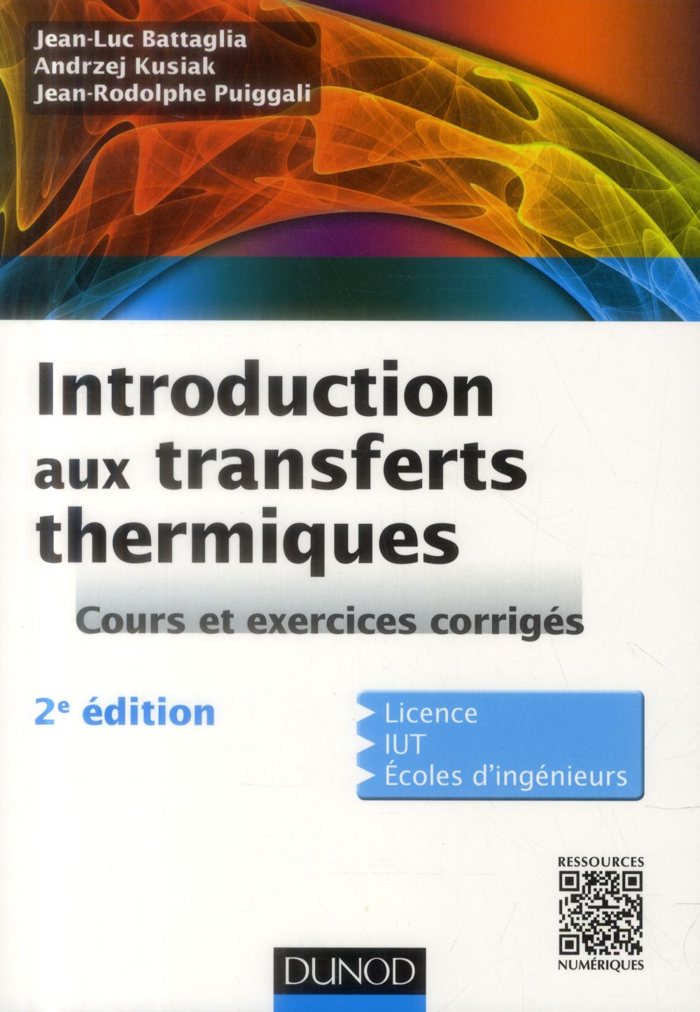 Introduction aux transferts thermiques ; cours et exercices corrigés (2e édition)