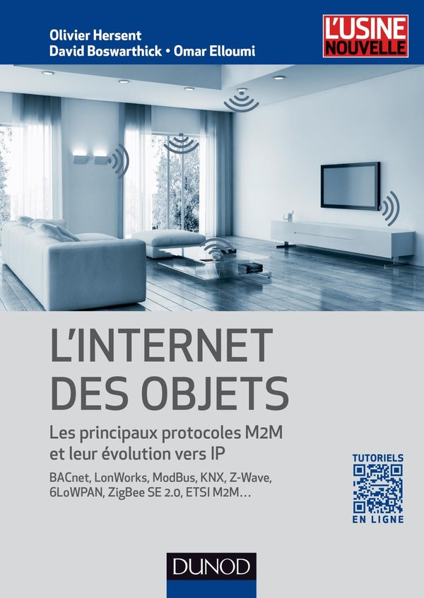 L'Internet des objets ; les principaux protocoles M2M et leur évolution vers IP