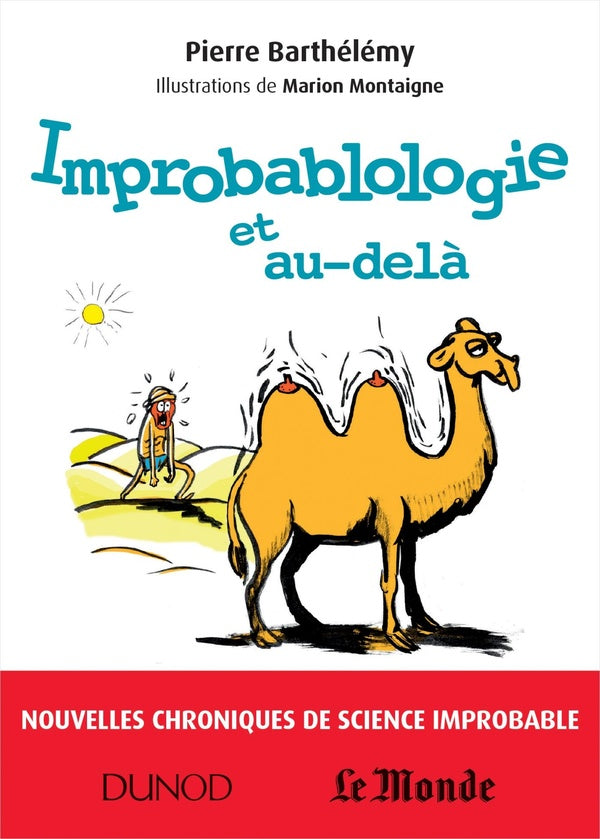 Improbablologie et au-delà ; nouvelles chroniques de science improbable