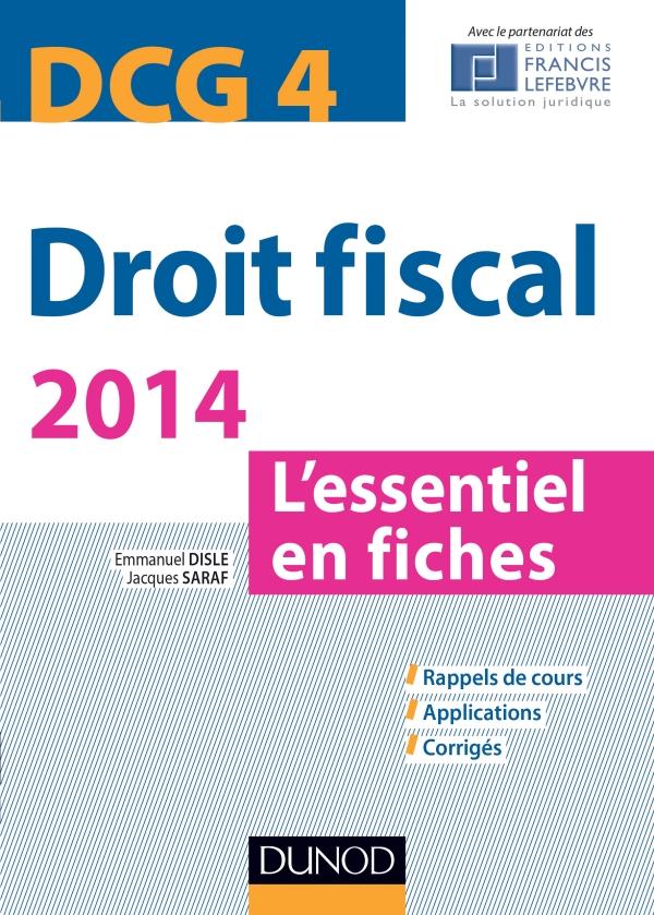 DCG 4 ; droit fiscal ; l'essentiel en fiches (édition 2014)