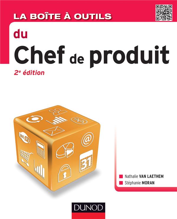La boîte à outils : du chef de produit (2e édition)