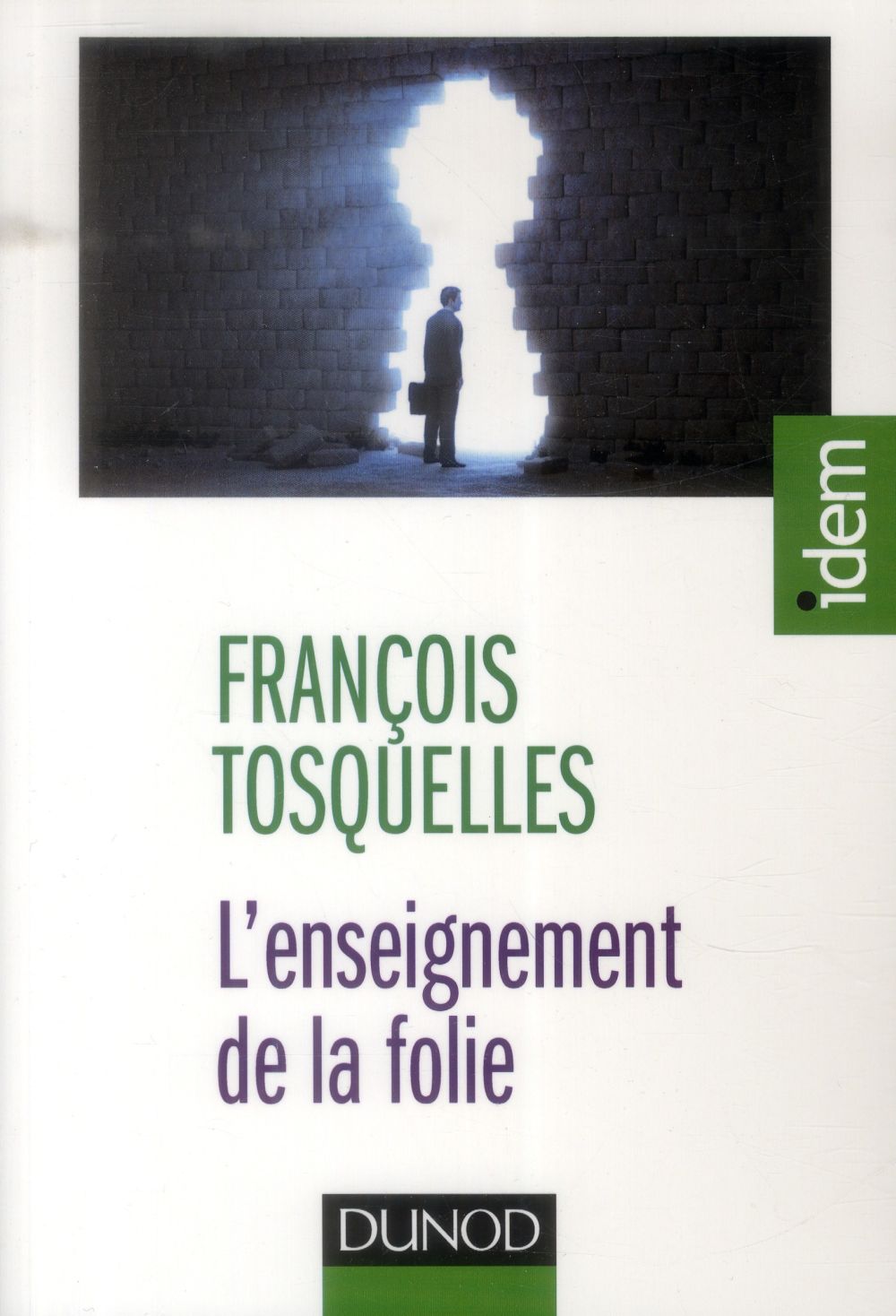 L'enseignement de la folie
