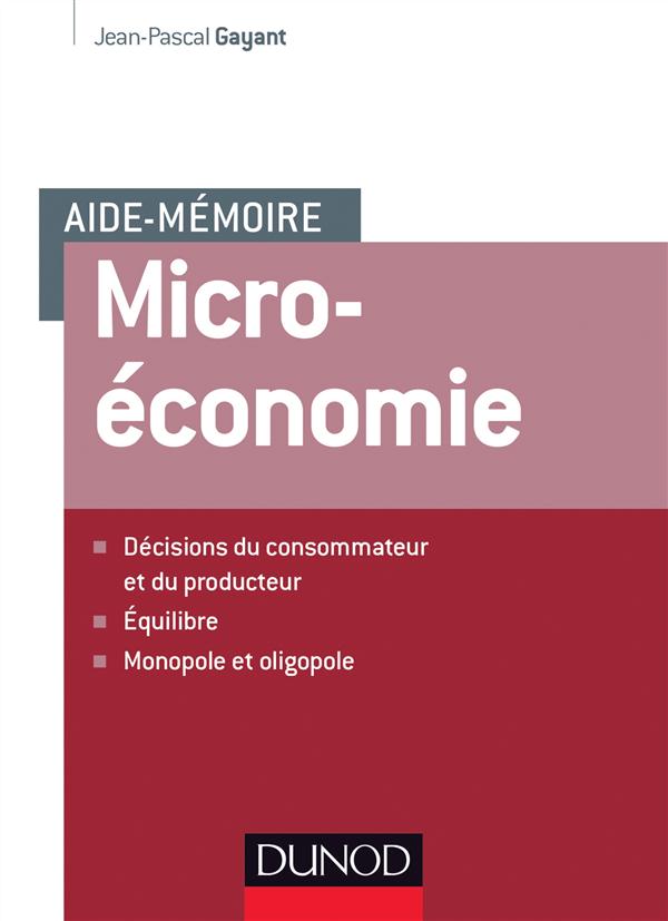 Micro-économie ; aide-mémoire