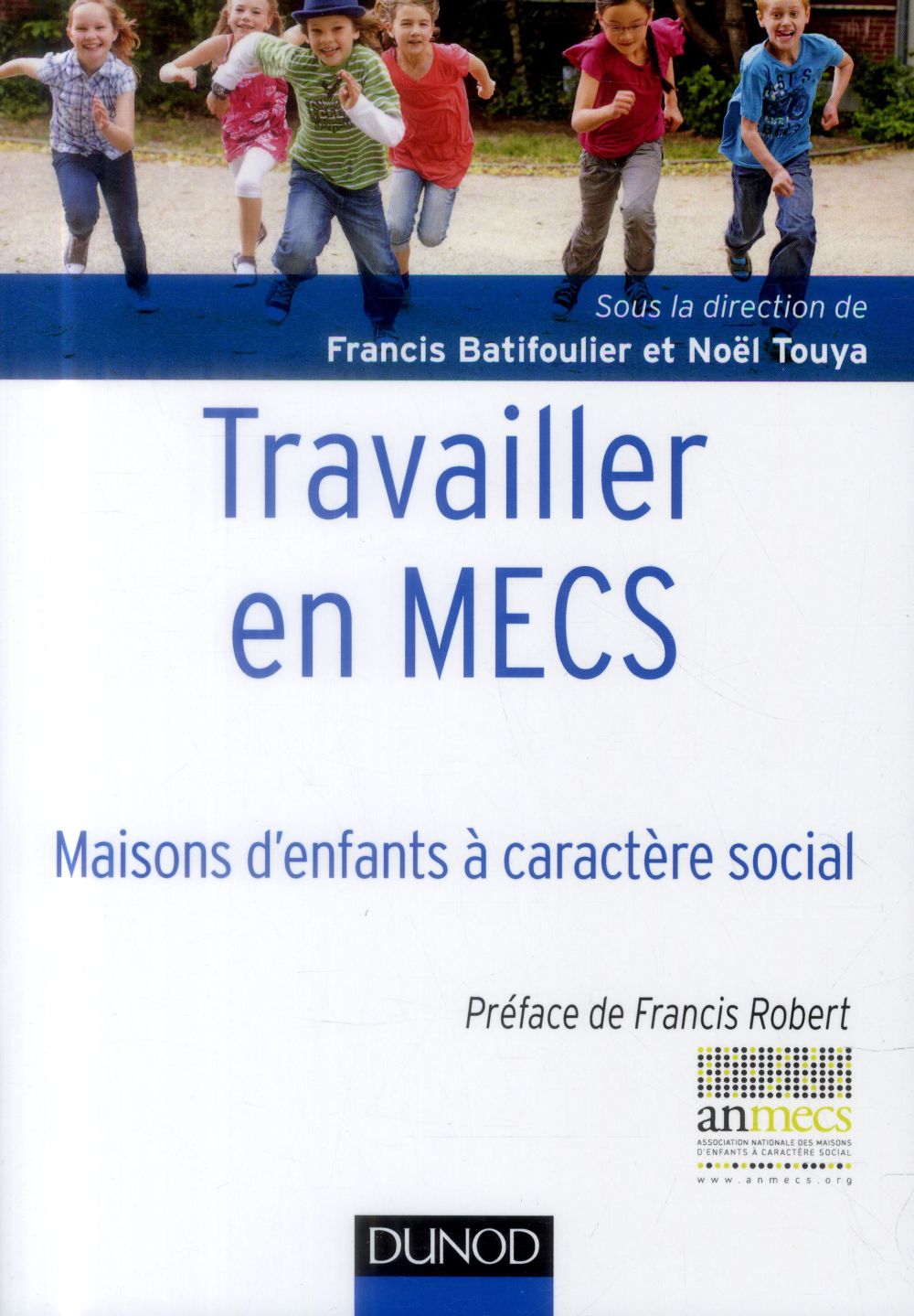 Travailler en MECS ; maisons d'enfants à caractère social