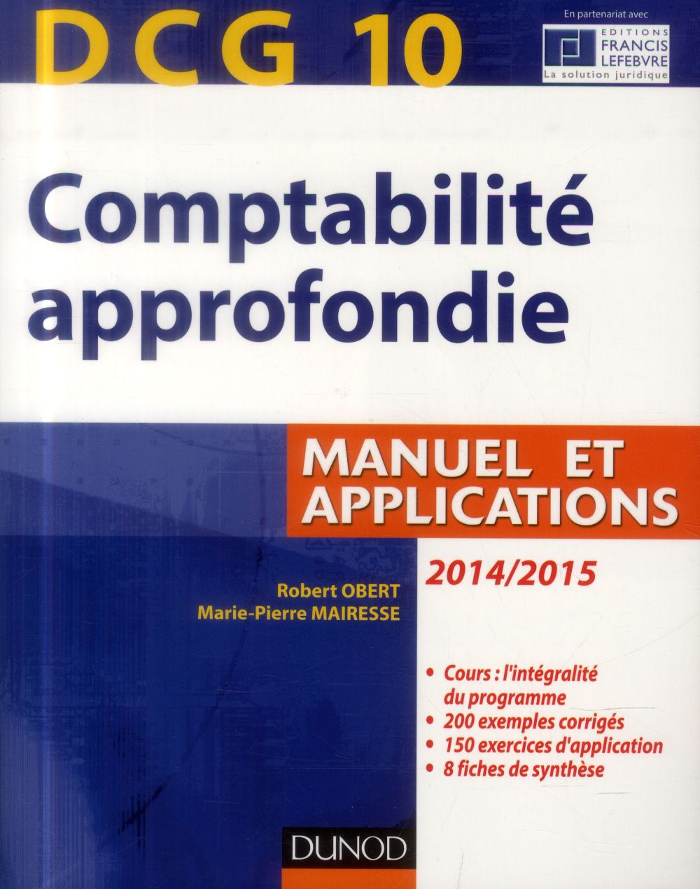 DCG10 ; comptabilité approfondie ; manuel et applications (5e édition)