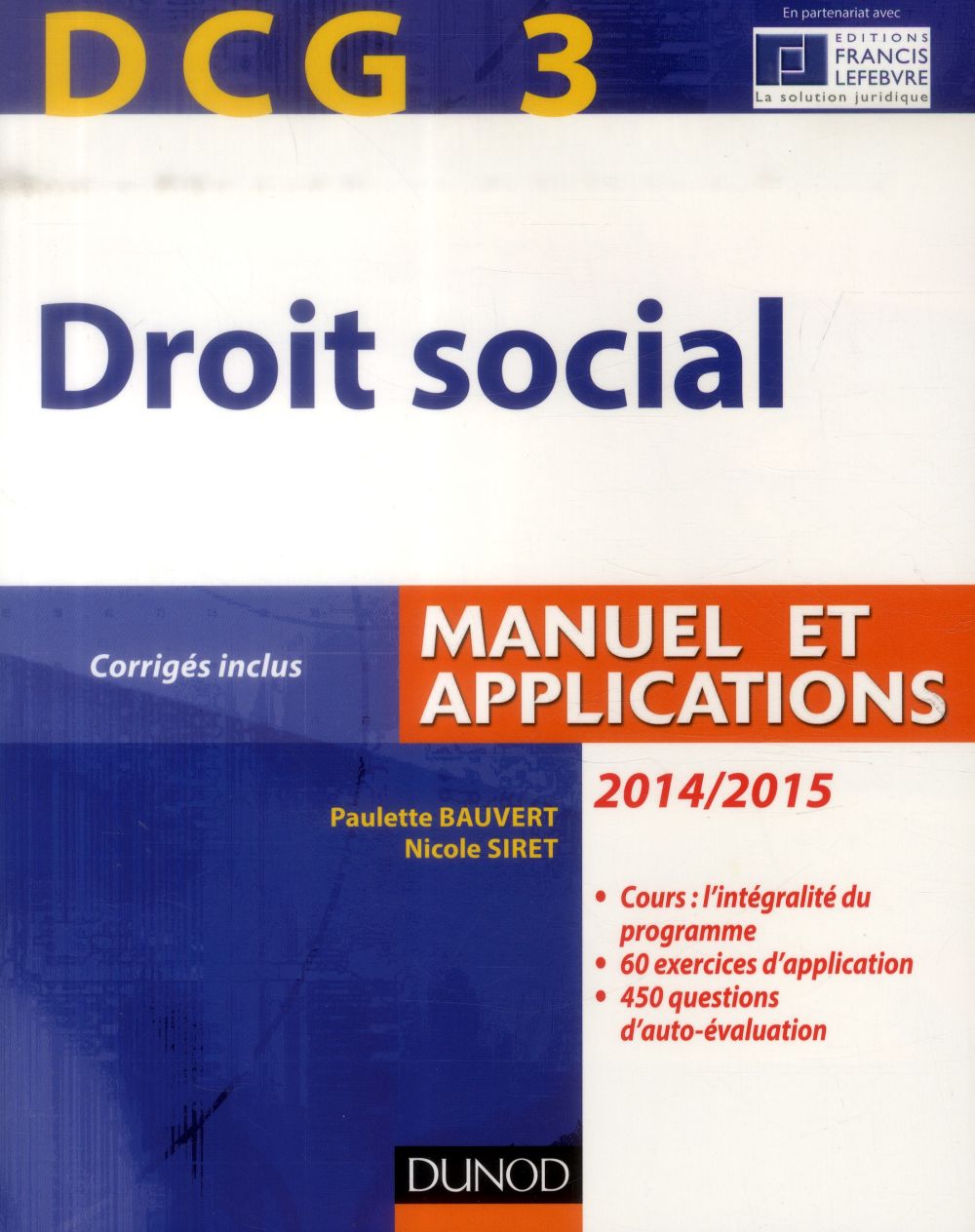DCG 3 ; droit social ; manuel et applications, corrigés inclus (édition 2014/2015)