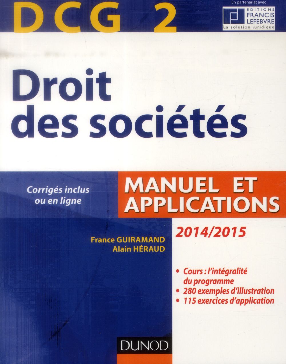 DCG 2 ; droit des sociétés ; manuel et applications (édition 2014/2015)