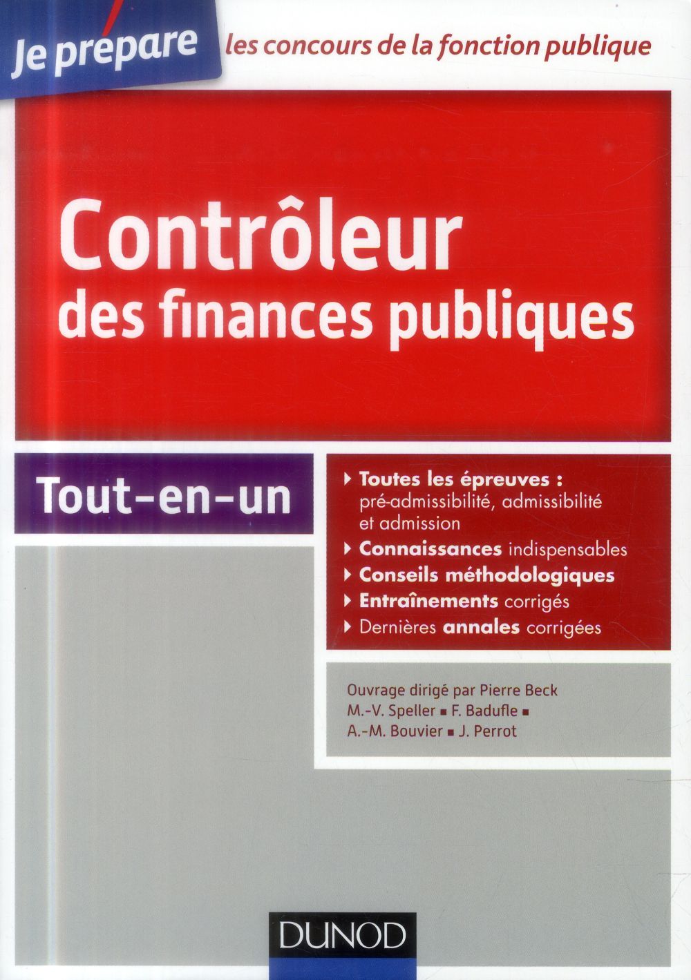 Je prépare : contrôleur des finances publiques ; concours externe et interne ; tout-en-un