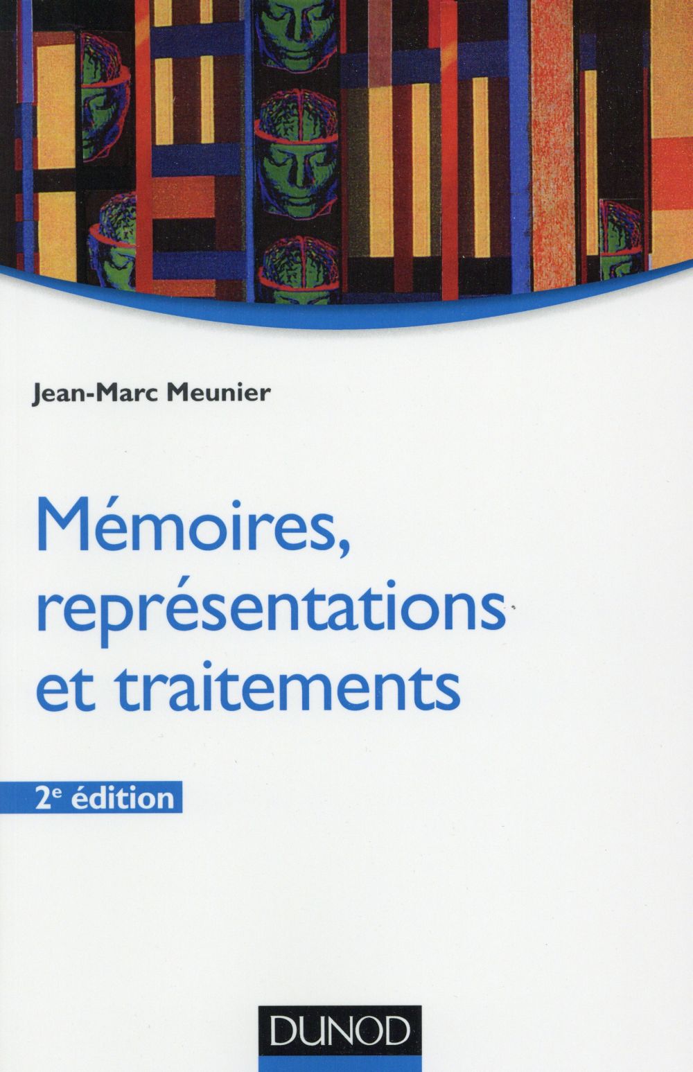 Mémoires, représentations et traitements ; 2e édition