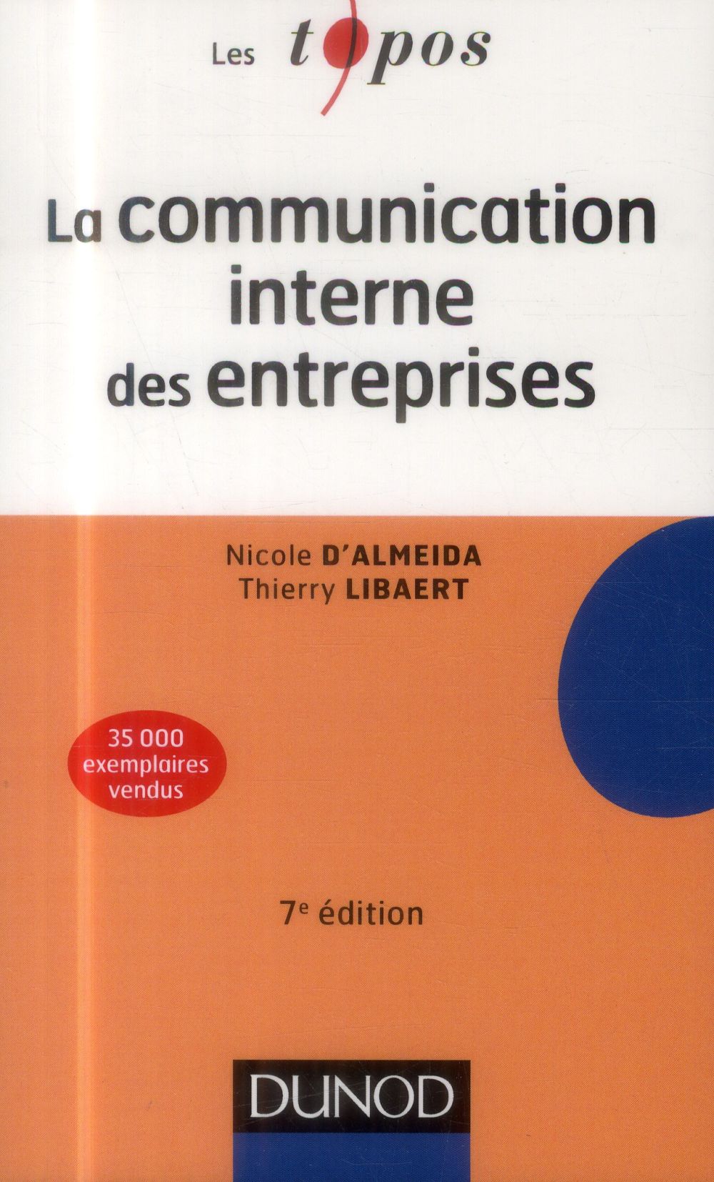 La communication interne des entreprises ; 7e édition